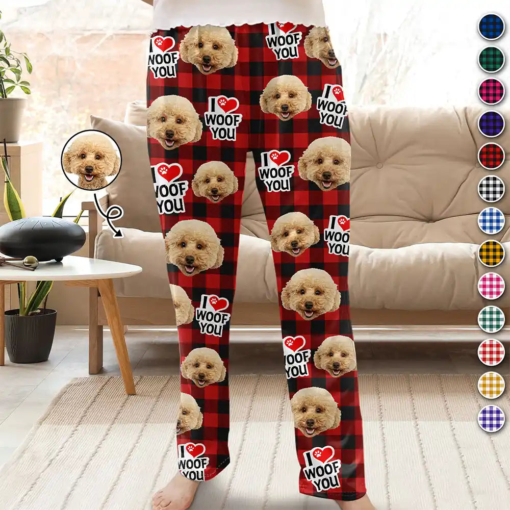 Limited Time Offer Custom Photo Dog Face I Woof You - Personalized Pajama Pants